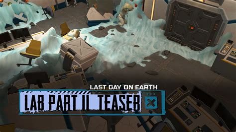 Last Day on Earth – Laboratory Teaser .